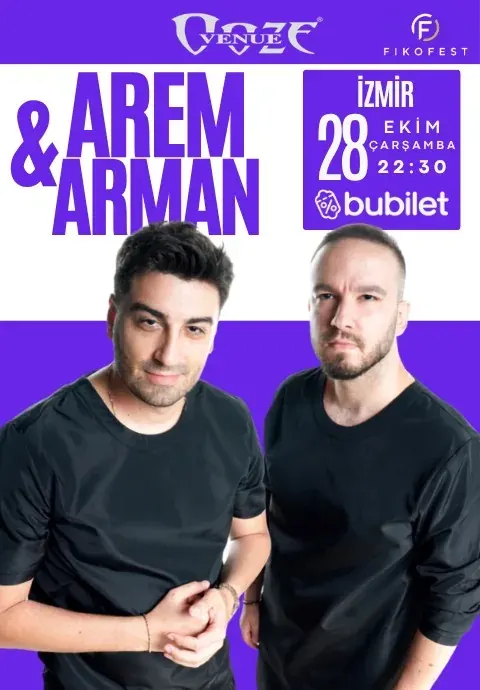 کنسرت Arem & Arman در ازمیر در Ooze Venue