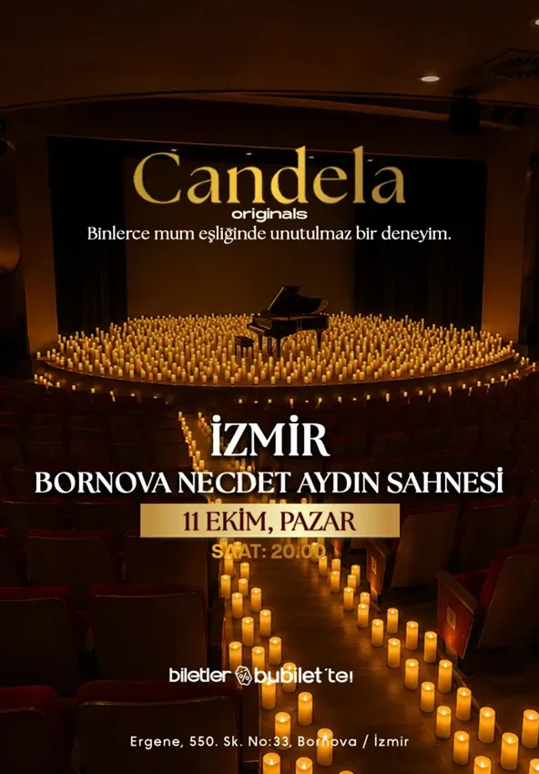 کنسرت Candela Concert: İzmir Bornova Kültür ve Sanat Merkezi در ازمیر در İzmir Devlet Opera ve Balesi Necdet Aydın Sahnesi