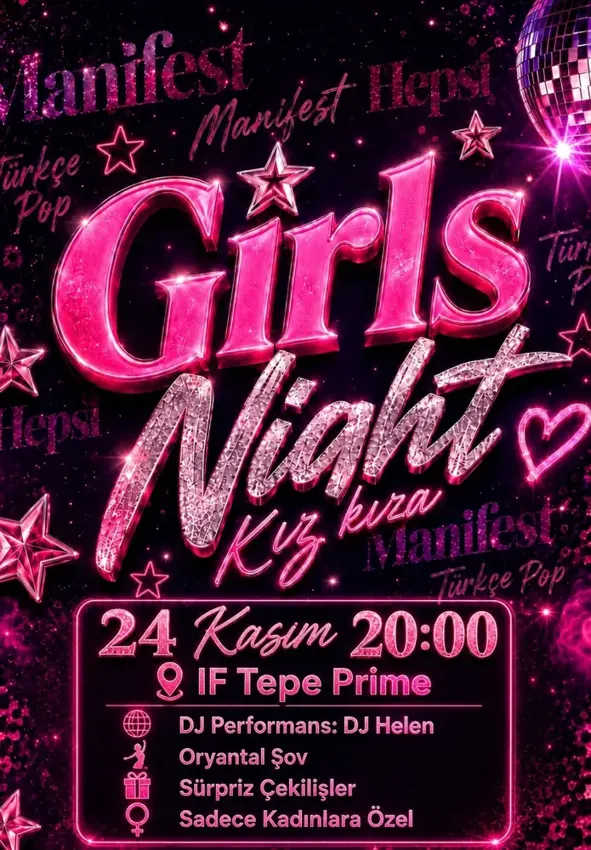 کنسرت Girls Night: Kız Kıza در آنکارا در IF Performance Hall Tepe Prime