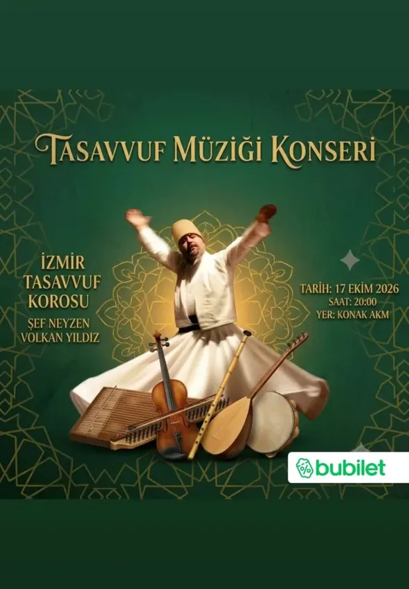 کنسرت İzmir Tasavvuf Konseri در ازمیر در E.Ü. Konak AKM Tiyatro Salonu